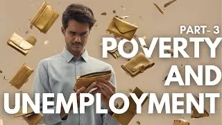 GSEB 10 | SS | Ch 17 - Poverty and Unemployment [Part 3]