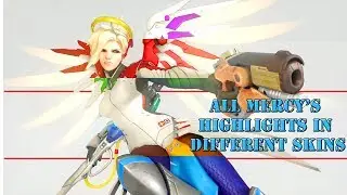 Overwatch || Mercy Highlights || different skins on white background