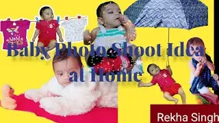 New and Affordable Baby Photoshoot Ideaat Home, Photography idea,Latest बेबी फोटो शूट आइडिया घर