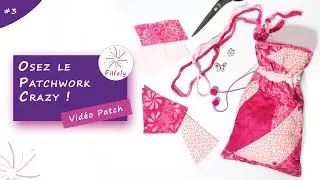 Découvrez le patchwork Crazy
