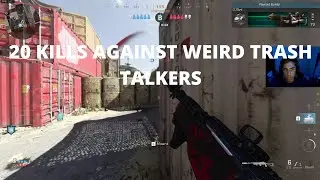 20 KILLS AGAINST WEIRD TRASH TALKERS SEARCH AND DESTROY (CALL OF DUTY MODERN WARFARE)