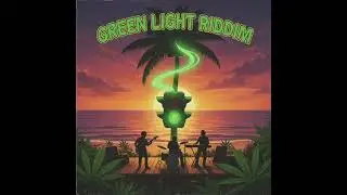 Green Light Riddim 