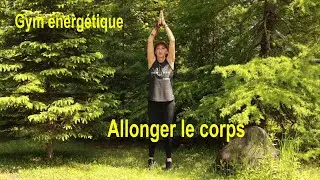 Gym &eacute;nerg&eacute;tique - Allonger le corps