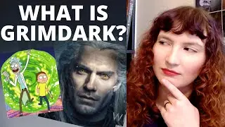 What is the Grimdark Genre?
