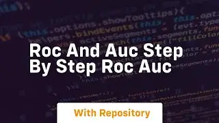 Roc and auc step by step roc auc
