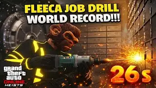 GTA Online - Fleeca Job Drilling in 26s (WORLD RECORD)