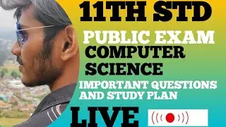 11TH STD | PUBLIC EXAM |COMPUTER SCIENCE |IMPORTANT QUESTION