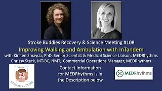 Improving Walking and Ambulation with InTandem, Kirsten Smayda, PhD, Chrissy Stack, MT-BC, NMT
