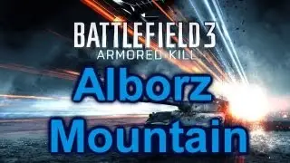 Battlefield 3 - Armored Kill - Alborz Mountain gameplay (PT-BR)