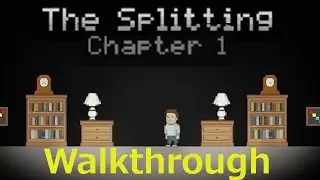 The Splitting: Chapter 1 Full Walkthrough