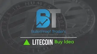 Crypto trade of the week - Litecoin | Bulletproof Traders