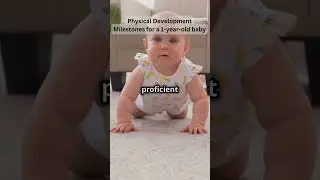 Physical Development Milestones for a 1 year old baby