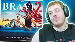 Tom MacDonald & Adam Calhoun - The Brave 2 | Brad Taste Uncut Reaction