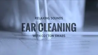 (no talking) ASMR - ear cleaning ft. cotton swab