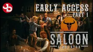 The BEST WILD WEST GAME for 2025! Saloon Simulator (Early Access) - Part 1