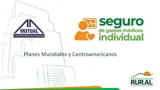 Seguro de Gastos M&eacute;dicos Individual - Aseguradora Rural