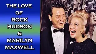 The Love Of Rock Hudson & Marilyn Maxwell - 1962
