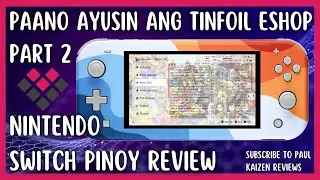 Nintendo switch pinoy review -  Paano ayusin ang Tinfoil eshop Part 2.