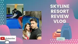 SKYLINE CLUB AND RESORTS | INDORE | REVIEW VLOG | Travel | Tanya Mankani |