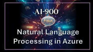 Natural Language Processing in Azure | AI-900 Module 9