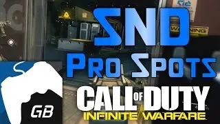 SnD PRO SPOTS - Infinite Warfare - Competitive Tips