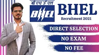 BHEL recruitment 2021 | For freshers | Direct job