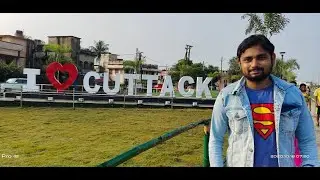 Cuttack | I love Cuttack |  I ❤️ CUTTACK l 'I Love Cuttack'-Silver City|Pakka Odia | vlog -13