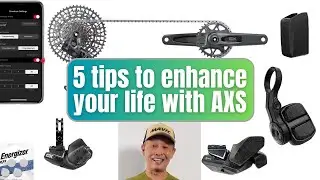 5 советов по улучшению вашей жизни с помощью Sram AXS &mdash; значительно повысьте надежность и функцио...