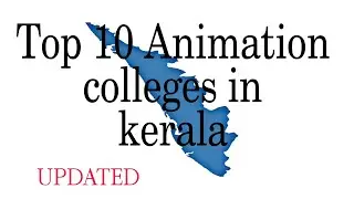 Top 10 Animation colleges in kerala #animation #college #kerala