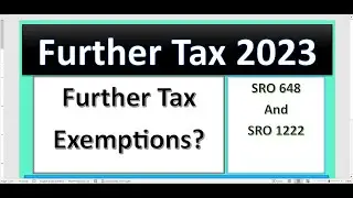 Understanding Further Tax in Pakistan: Exemptions, Applicable Goods, and Relevant SROs & Case Law