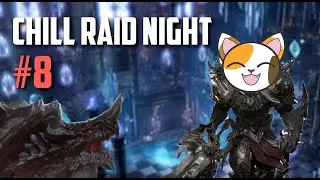 [Lost Ark] Chill Raid Night #8 (Catzerker Floor POV) feat. Kyrenia & Jae