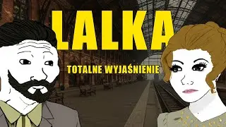 Lalka: Totalne Wyjaśnienie