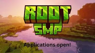 JOIN THE ROOT SMP TODAY! (Applications open!) MINECRAFT SMP