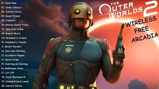 The Outer Worlds 2 &ndash; All Radio Station Songs (Wireless Free Arcadia OST)