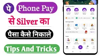 How to Withdraw Money From Phone Pe Silver Tips And Tricks 