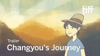 CHANGYOU'S JOURNEY Trailer | TIFF Kids 2018