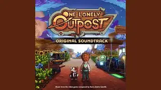 One Lonely Outpost (Main Theme)