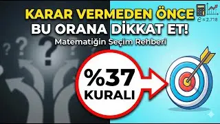 🚀 Karar Vermeden &Ouml;nce Bu Sayıyı Hesapla: %37 Kuralı!