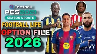 Football Life New Patch 2026 PES 2021 Option File Update V4