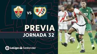 Previa Elche CF vs Rayo Vallecano