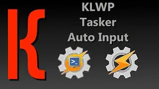 KLWP, Tasker, руководство по AutoInput