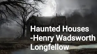 Haunted Houses by HW Longfellow in Bengali|| Class 10,ICSE#smartenglish #icse #class10thenglish