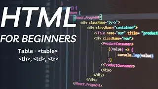 Html Tables | Html tutorial for beginners| html table brief explanation with example