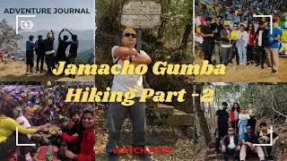 Jamacho Gumba Hiking Part - 2 || Truth and Dare Game || babal babal questions❓