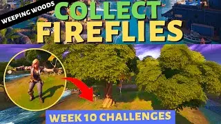 Collect *FIREFLIES* from WEEPING WOODS in Fortnite! 🌳 (Week 10: Fireflies Location)