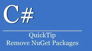 QuickTip #37 - Visual Studio NuGet Pakete entfernen | C# Visual Studio Tutorials | NuGet | remove