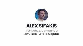 DLP Capital Sponsor Spotlight Series | Alex Sifakis - JWB Real Estate Capital