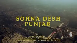 Sohna Desh Punjab - Simranjit Sekhon | Rish Boi & Roid | Gxmzy(Howtown Records) | Punjabi Song 2024