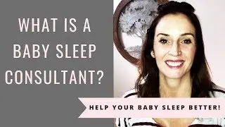 Baby Sleep Consultant | Sleep Training Methods | 702-355-5082