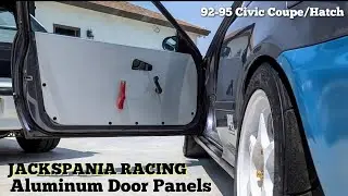 Aluminum Door Panel Install on 1995 Honda Civic Coupe/Hatch by Jackspania Racing